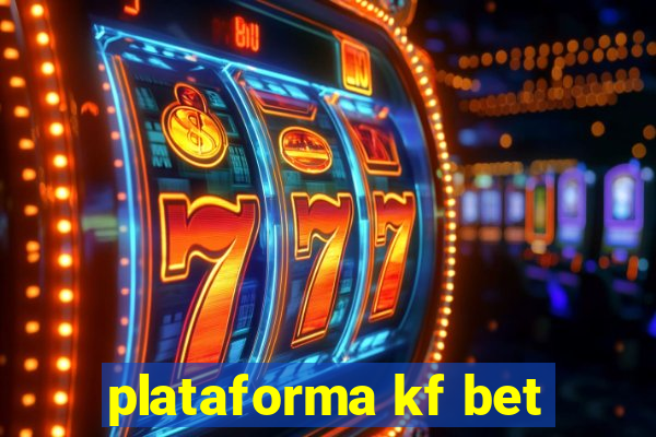 plataforma kf bet